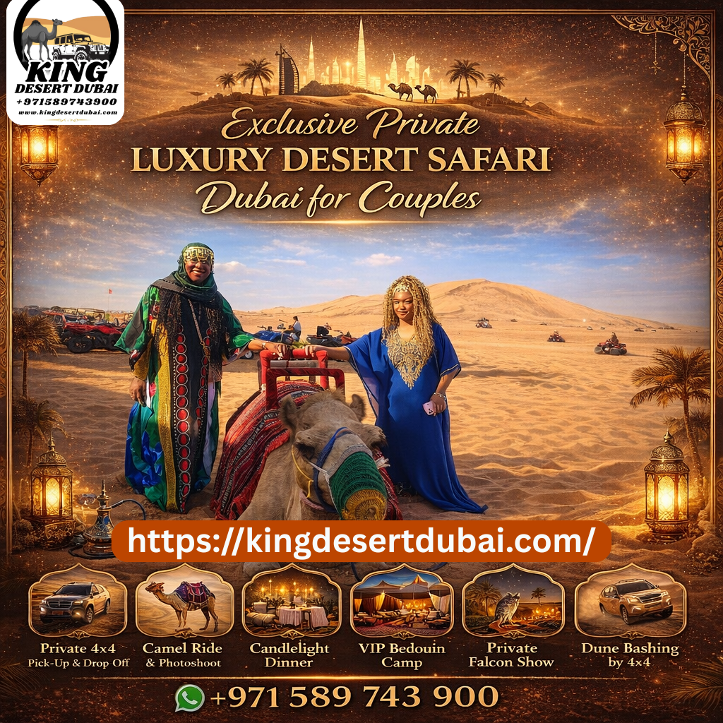 Exclusive Private Luxury Desert Safari Dubai for Couples